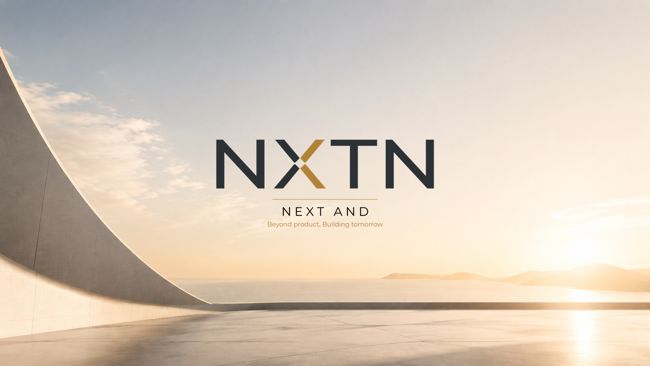 NXTN - Beyond Products, Building Tomorrow